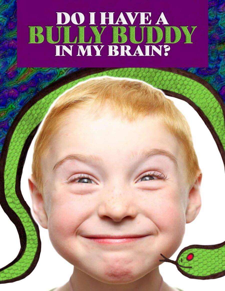 Do I Have a Bully Buddy in My Brain? book cover