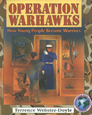 Operation Warhawks: How Young People Become Warriors book cover