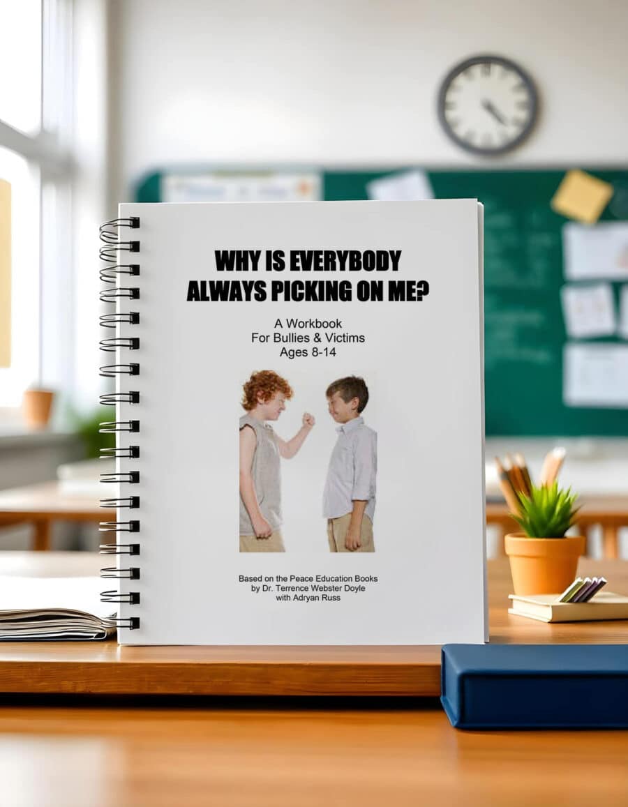 Why Is Everybody Always Picking On Me? Workbook (EN)